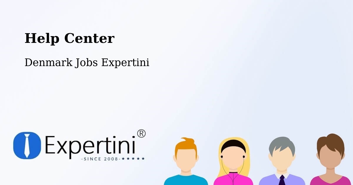 Help Center – Korsør - Denmark Jobs Expertini